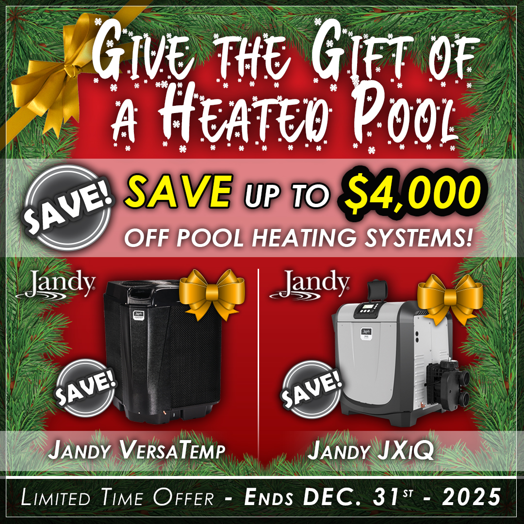 Save up to $4,000 on Pool Heating Systems from Jandy and Solar options.