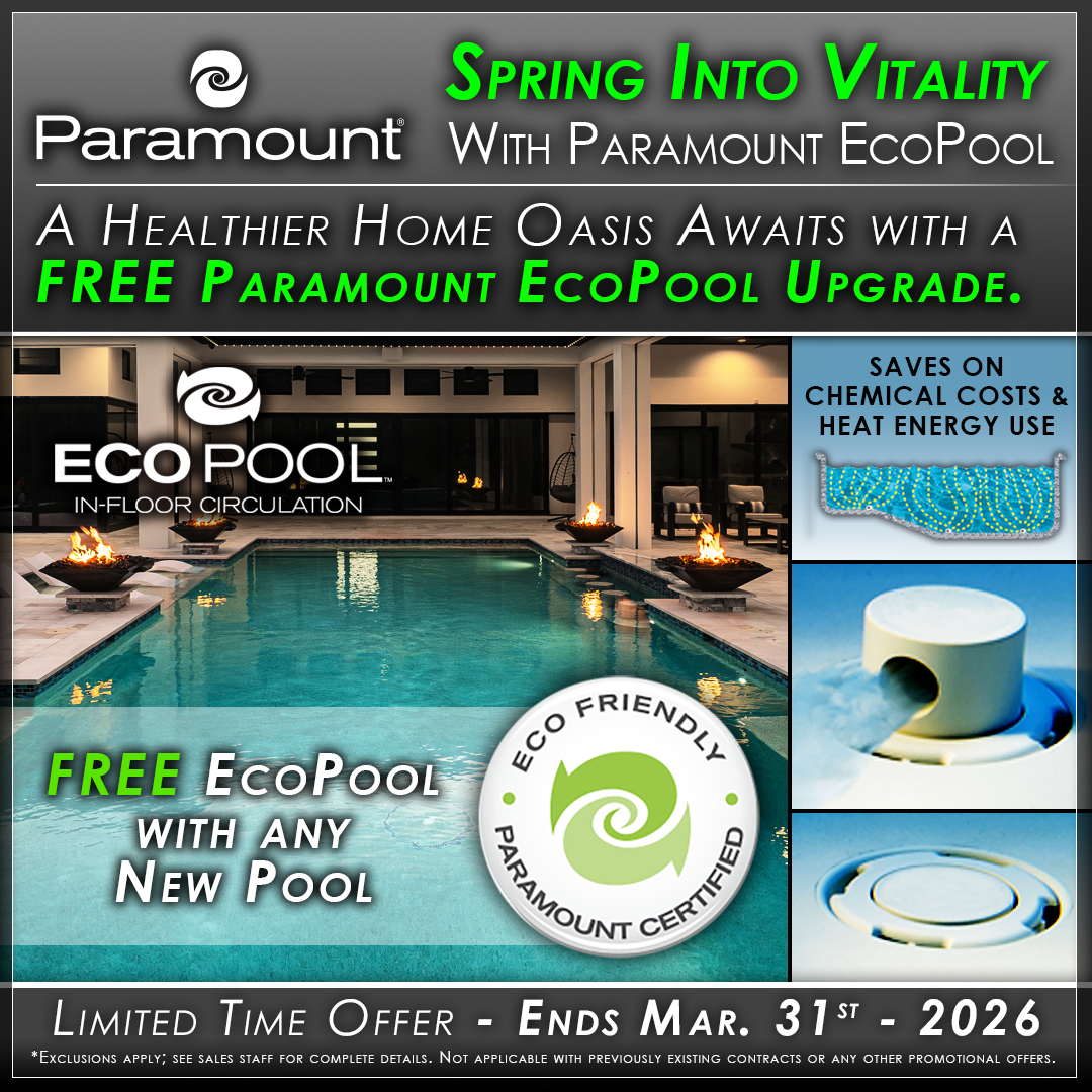 Get a FREE Paramount EcoPool Cleaning System with any NEW POOL in February 2026!